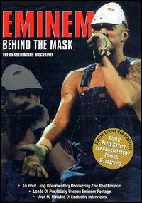Eminem. Behind the Mask. The Unauthorised Biography (DVD) - DVD di Eminem