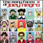The Many Faces of Joey Negro