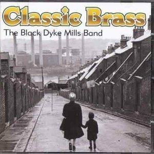 Classic Brass - CD Audio di Black Dyke Band