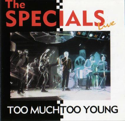 Too Much Too Young - CD Audio di Specials