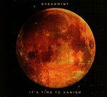 It's Time to Vanish - CD Audio di Spearmint