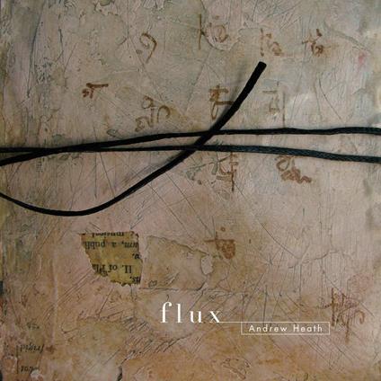 Flux - CD Audio di Andrew Heath
