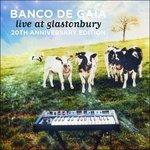 Banco De Gaia. Live at Glastonbury 20th Anniversary - CD Audio di Banco de Gaia