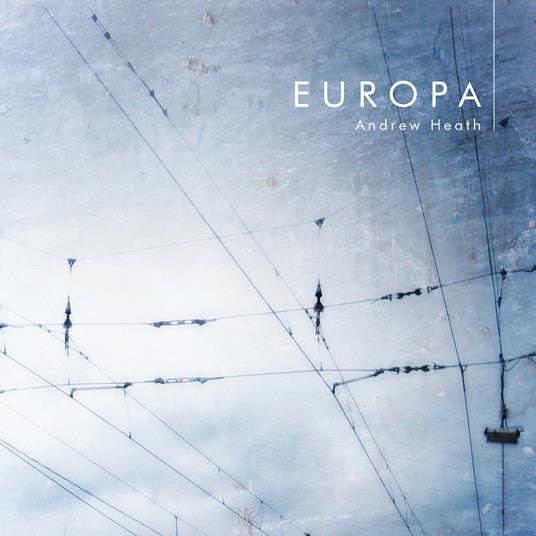 Europa - CD Audio di Andrew Heath