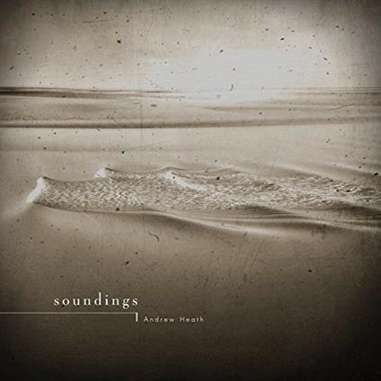 Soundings - CD Audio di Andrew Heath