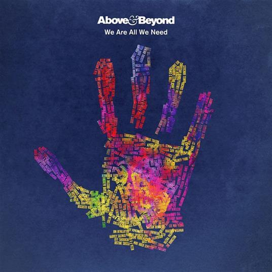 We Are All We Need - Vinile LP di Above & Beyond