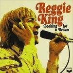 Looking for a Dream - CD Audio di Reg King