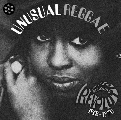 Unusual Reggae - Revolution Records 1968-1970 - CD Audio