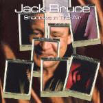 Shadows in the Air - CD Audio di Jack Bruce