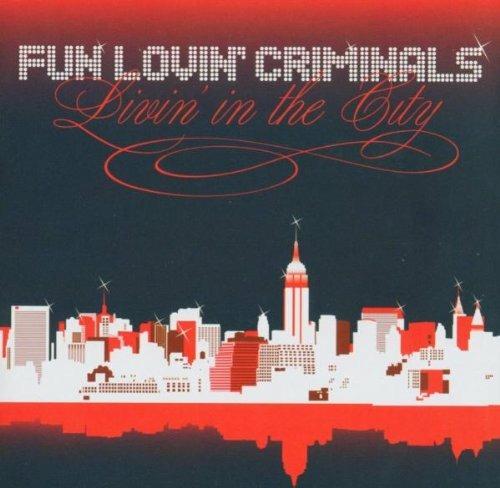 Livin' in the City - CD Audio di Fun Lovin' Criminals
