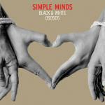 Black & White 050505 - CD Audio di Simple Minds