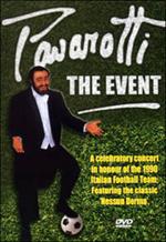 Luciano Pavarotti. The Event: the World Cup Celebration Concert (DVD)