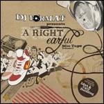 A Right Earful - CD Audio di DJ Format