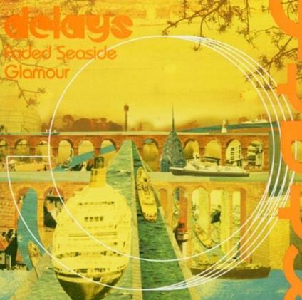 Faded Seaside Glamour - CD Audio di Delays
