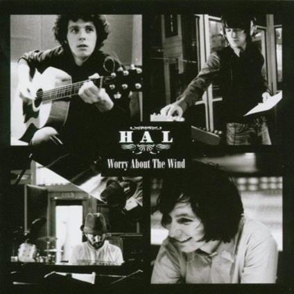 Worry About The Wind - CD Audio di Hal
