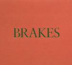 Give Blood - CD Audio di Brakes