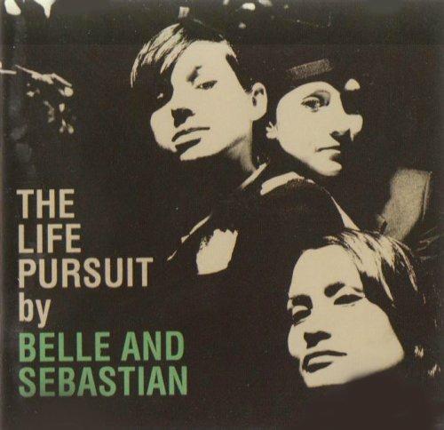 The Life Pursuit - CD Audio di Belle & Sebastian