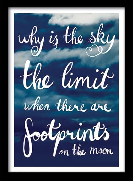 Stampa in cornice 30 x 40 cm Why Is The Sky The Limit