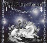 All Hail - CD Audio di Kill Cheerleader