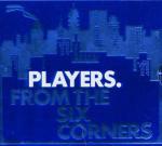 From the Six Corners - CD Audio di Players