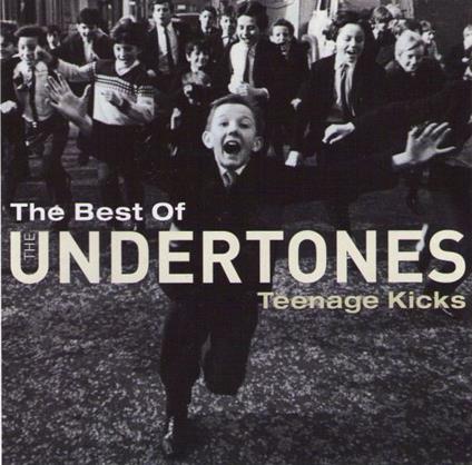 Teenage Kicks - Best Of Undertones [Cd + Dvd] - CD Audio di Undertones