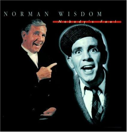 Nobody's Fool - CD Audio di Norman Wisdom