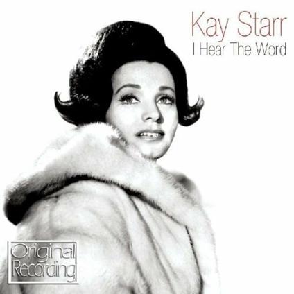 I Hear the Word - CD Audio di Kay Starr