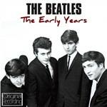 Early Years - CD Audio di Beatles