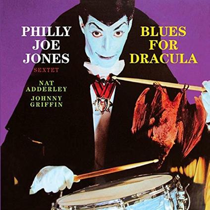 Blues For Dracula - CD Audio di Philly Joe Jones