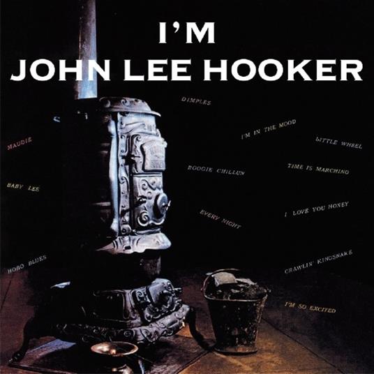I'm John Lee Hooker - CD Audio di John Lee Hooker