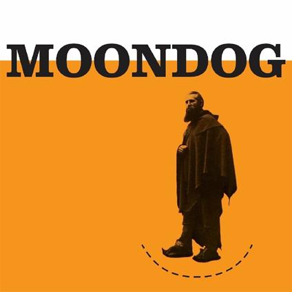 Moondog - CD Audio di Moondog