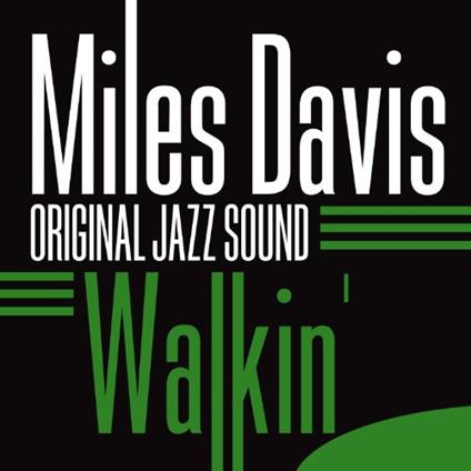 Walkin - CD Audio di Miles Davis