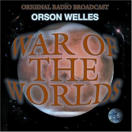 Orson Welles. War of the Worlds - CD Audio