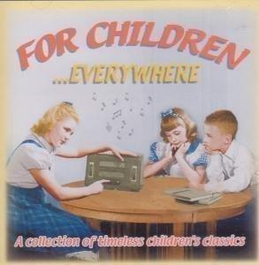 For Children Everywhere - CD Audio