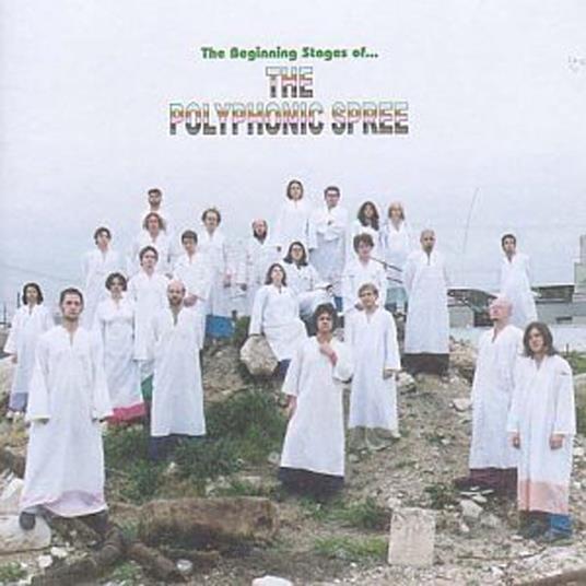 The Beginning Stages of... - CD Audio di Polyphonic Spree