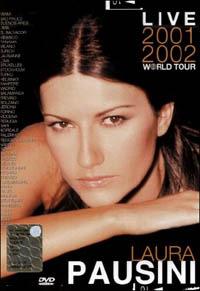 Laura Pausini. Live World Tour 2001 - 2002 (DVD) - DVD di Laura Pausini