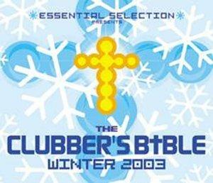 The Clubber's Bible Winter 2003 - CD Audio