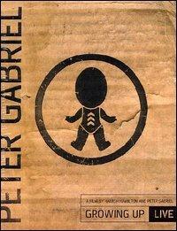 Peter Gabriel. The Growing Up. Live (DVD) - DVD di Peter Gabriel