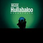 Hullabaloo - CD Audio di Muse