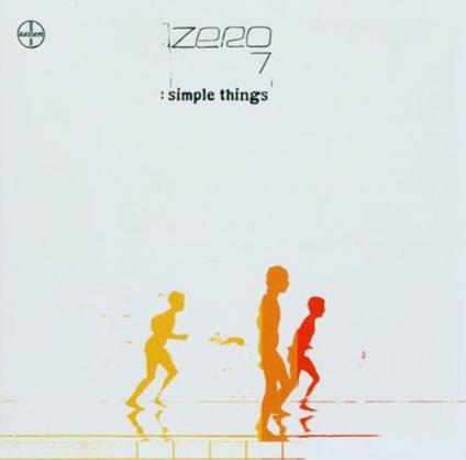 Simple Things - CD Audio di Zero 7