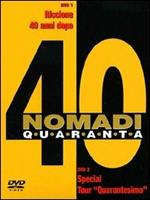Nomadi. 40 (2 DVD)