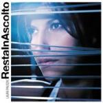 Resta in ascolto - CD Audio Singolo di Laura Pausini