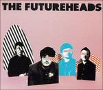 The Futureheads - CD Audio di Futureheads