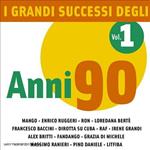 Anni 90 I Grandi Successi vol.1