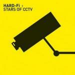 Stars of CCTV - CD Audio di Hard-Fi
