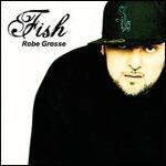 Robe grosse - CD Audio di Fish