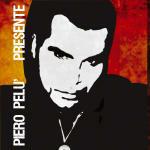 Presente - CD Audio + DVD di Piero Pelù
