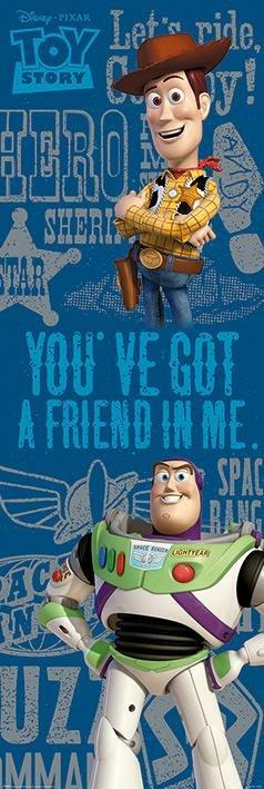 Poster Da Porta 53X158 Cm. Disney: Toy Story You've Got A Friend -Door Poster-