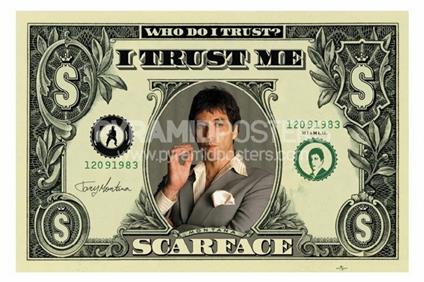 Poster Scarface Dollar Bill 550