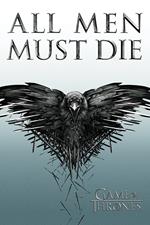 Poster Game Of Thrones. All Men Must Die